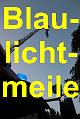 0320 Blaulichtmeile